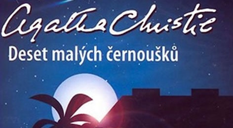 Nejlepší detektivkou je
Deset malých černoušků