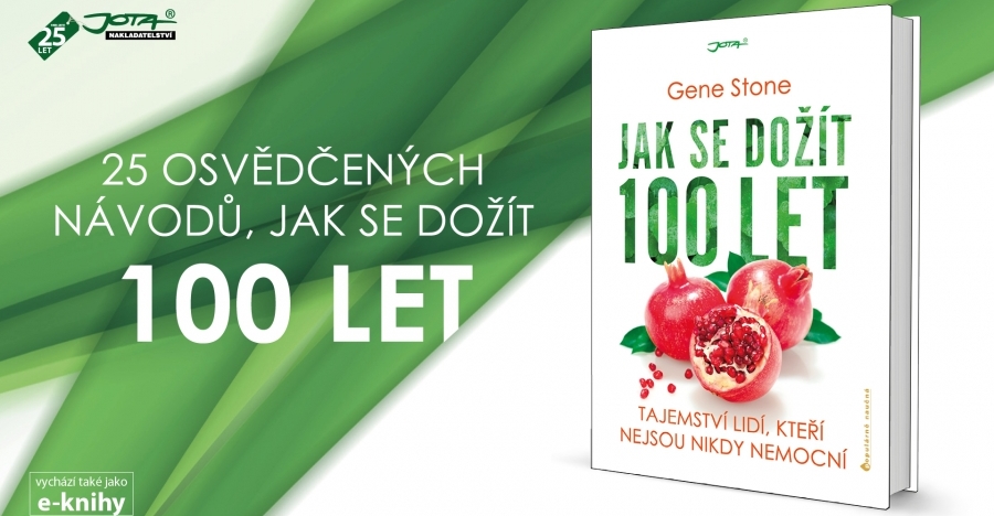 Jak se dožít 100 let?
Odpoví vám tato kniha